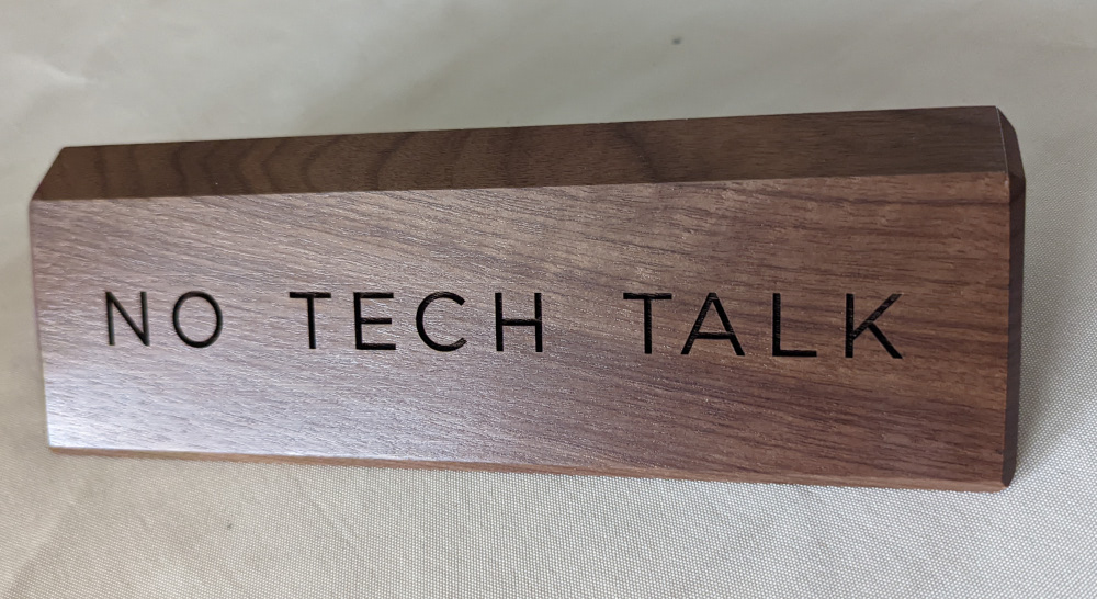 no tech talk nameplate
